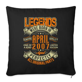2007 April Birthday Legend - Sofa pillowcase 17,3'' x 17,3'' (45 x 45 cm) - black - Front