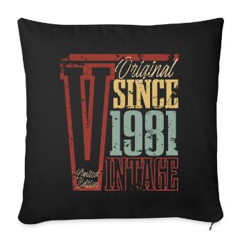 1981 Birthday Year of birth Year of construction Vintage Retro - Sofa pillowcase 17,3'' x 17,3'' (45 x 45 cm) - black - Front