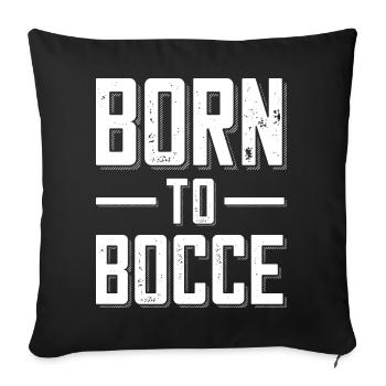 Né à la pétanque dicton pour la pétanque et la pétanque - Housse de coussin décorative 45 x 45 cm - noir - Devant