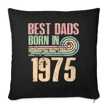 Les meilleurs pères sont nés en 1975, 48 ans, - Housse de coussin décorative 45 x 45 cm - noir - Devant