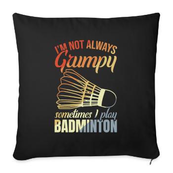 Grumpy badminton player - Sofa pillowcase 17,3'' x 17,3'' (45 x 45 cm) - black - Front
