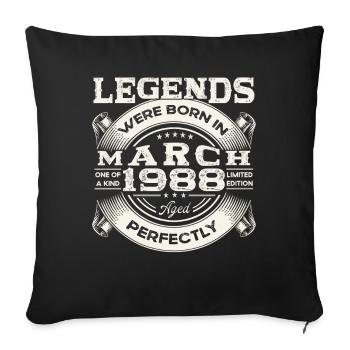 March Born 1988 35th birthday Man Legendary 88 - Sofa pillowcase 17,3'' x 17,3'' (45 x 45 cm) - black - Front