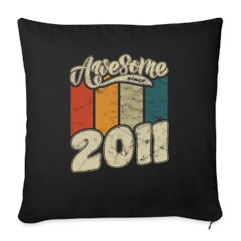 2011 Birthday Awesome since Retro - Sofa pillowcase 17,3'' x 17,3'' (45 x 45 cm) - black - Front