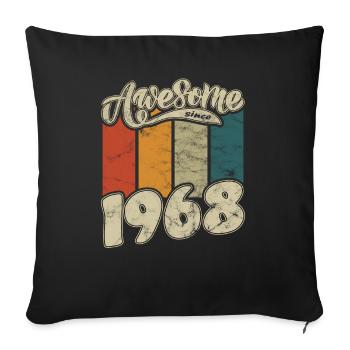 1968 Geburtstag Awesome since Retro - Sofakissenbezug 45 x 45 cm - Schwarz - Vorne