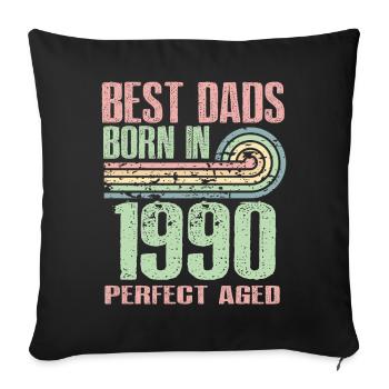 Les meilleurs pères sont nés en 1990, à l’âge de 33 ans, - Housse de coussin décorative 45 x 45 cm - noir - Devant