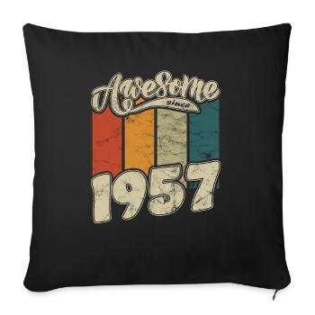 1957 Birthday Awesome since Retro - Sofa pillowcase 17,3'' x 17,3'' (45 x 45 cm) - black - Front