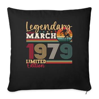 44th birthday Mann Awesome March born 1979 - Sofa pillowcase 17,3'' x 17,3'' (45 x 45 cm) - black - Front