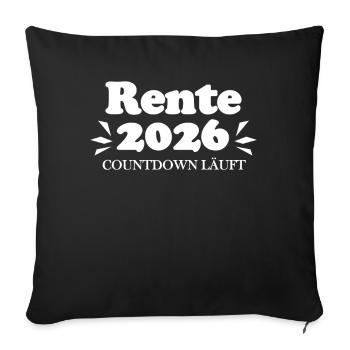 Rente 2026 Ruhestand Rentner Renteneintritt - Sofakissenbezug 45 x 45 cm - Schwarz - Vorne