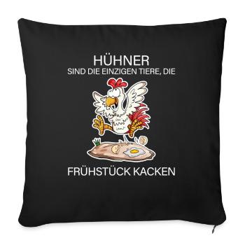 Landwirt Landwirte Huhn Hühner Spruch - Sofakissenbezug 45 x 45 cm - Schwarz - Vorne