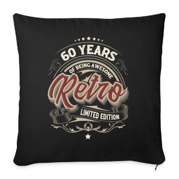 60. Geburtstag Retro Vintage Of Being Awesome - Sofakissenbezug 45 x 45 cm - Schwarz - Vorne