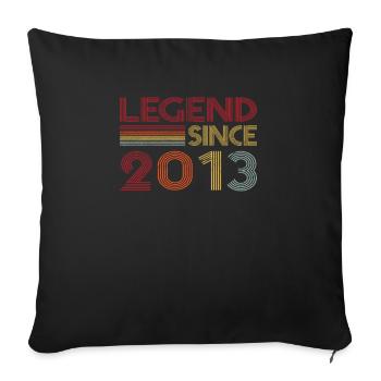 2013 Geburtstag Legend since Retro Vintage - Sofakissenbezug 45 x 45 cm - Schwarz - Vorne