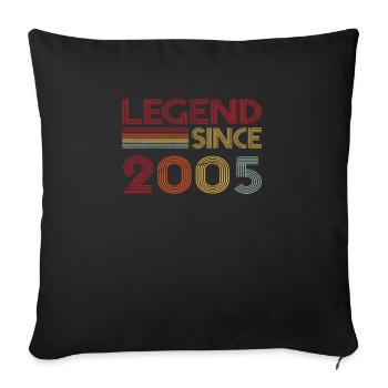 2005 Geburtstag Legend since Retro Vintage - Sofakissenbezug 45 x 45 cm - Schwarz - Vorne