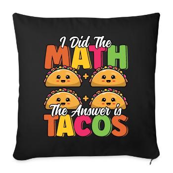 Funny Taco Math Mexican Food Cinco De Mayo Taco - Sofa pillowcase 17,3'' x 17,3'' (45 x 45 cm) - black - Front