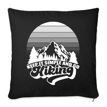 Keep It Simple And Go Hiking Mountains Nature - Sofa pillowcase 17,3'' x 17,3'' (45 x 45 cm) - black - Front