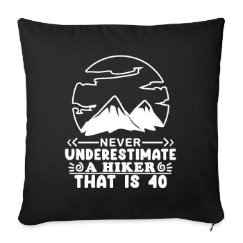40 years old mountain hiking mountains - Sofa pillowcase 17,3'' x 17,3'' (45 x 45 cm) - black - Front
