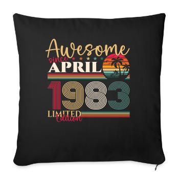 40th birthday man April Born 1983 Awesome - Sofa pillowcase 17,3'' x 17,3'' (45 x 45 cm) - black - Front