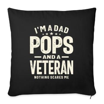 Papa Pops und Veteran, nichts macht mir Angst! - Sofakissenbezug 45 x 45 cm - Schwarz - Vorne