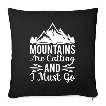 Les montagnes m’appellent et je dois partir - Housse de coussin décorative 45 x 45 cm - noir - Devant