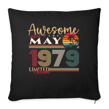 44ème Anniversaire Homme Femme Génial Mai Millésime 1979 - Housse de coussin décorative 45 x 45 cm - noir - Devant