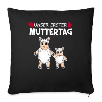 Muttertag - erster Muttertag Geschenk - Sofakissenbezug 45 x 45 cm - Schwarz - Vorne