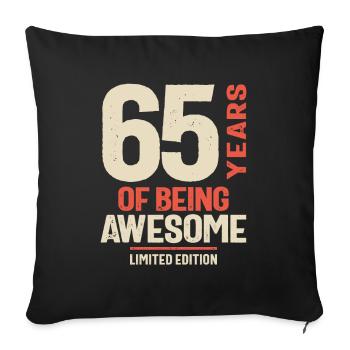 65 Years Of Being Awesome - 65th Birthday - Sofa pillowcase 17,3'' x 17,3'' (45 x 45 cm) - black - Front