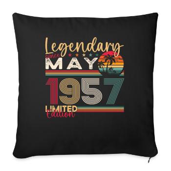 66th Birthday Man Legendary May Born 1957 - Sofa pillowcase 17,3'' x 17,3'' (45 x 45 cm) - black - Front