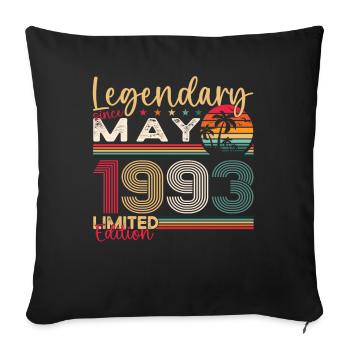 30th Birthday Man Legendary May Vintage 1993 - Sofa pillowcase 17,3'' x 17,3'' (45 x 45 cm) - black - Front