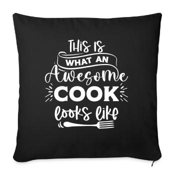 Awesome Cook is looking like this best cook - Sofa pillowcase 17,3'' x 17,3'' (45 x 45 cm) - black - Front