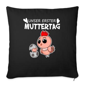 Muttertag - erster Muttertag Geschenk - Sofakissenbezug 45 x 45 cm - Schwarz - Vorne