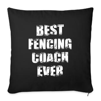 Best Fencing Instructor - Sofa pillowcase 17,3'' x 17,3'' (45 x 45 cm) - black - Front