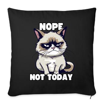Funny Grump Cat - Nope, Not Today - Sarcasm - Sofa pillowcase 17,3'' x 17,3'' (45 x 45 cm) - black - Front