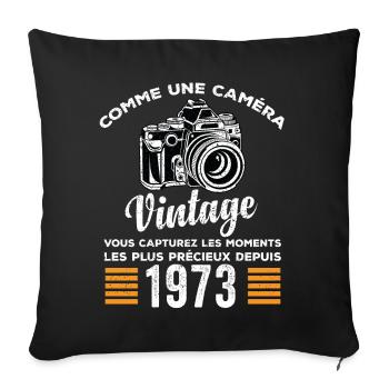 Caméra vintage 1973 cadeau anniversaire humour - Housse de coussin décorative 45 x 45 cm - noir - Devant