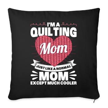 Quilten Geschenk Nähen Stricken Quilter - Sofakissenbezug 45 x 45 cm - Schwarz - Vorne