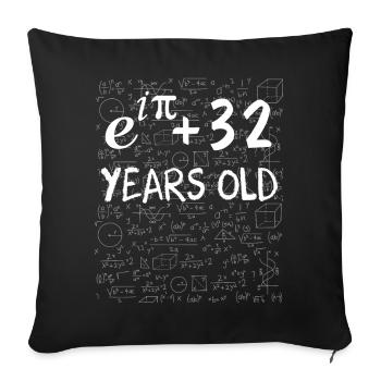 31st birthday 31 years old Euler Identity math - Sofa pillowcase 17,3'' x 17,3'' (45 x 45 cm) - black - Front