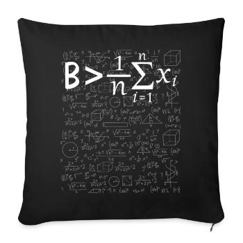 Math inspiration Be Greater Than Average - Sofa pillowcase 17,3'' x 17,3'' (45 x 45 cm) - black - Front