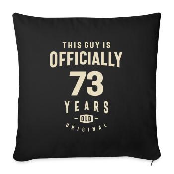 73 Years of Pure Awesomeness - 73rd Birthday - Sofa pillowcase 17,3'' x 17,3'' (45 x 45 cm) - black - Front