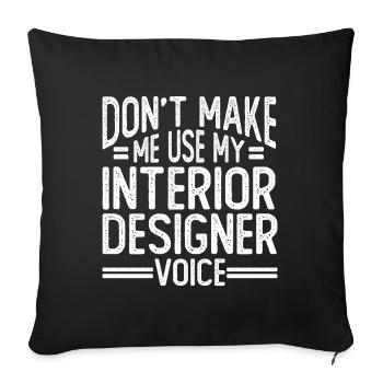 Interior Designer Gift Interior Decoration Designer - Sofa pillowcase 17,3'' x 17,3'' (45 x 45 cm) - black - Front