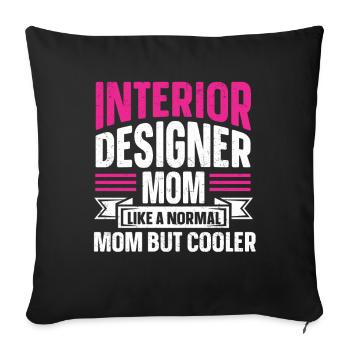 Interior Designer Gift Interior Decoration Designer - Sofa pillowcase 17,3'' x 17,3'' (45 x 45 cm) - black - Front