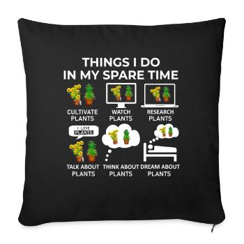 Ce que je fais pendant mon temps libre - Plantes - Housse de coussin décorative 45 x 45 cm - noir - Devant