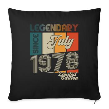 45th Birthday Man Born In July Born 1978 - Sofa pillowcase 17,3'' x 17,3'' (45 x 45 cm) - black - Front
