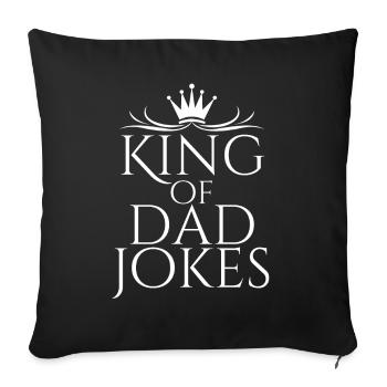 Funny Dad Quote King of Dad Jokes - Sofa pillowcase 17,3'' x 17,3'' (45 x 45 cm) - black - Front