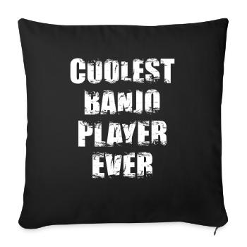 Coolest Banjo Player - Sofa pillowcase 17,3'' x 17,3'' (45 x 45 cm) - black - Front