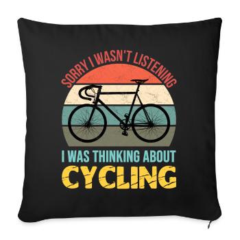 Sorry I wasn't listening I was thinking cycling - Sofa pillowcase 17,3'' x 17,3'' (45 x 45 cm) - black - Front