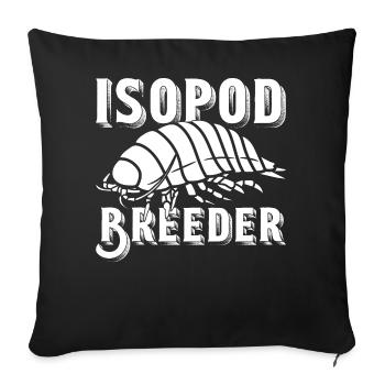 Isopod Breeding Hobby Enthusiast - Sofa pillowcase 17,3'' x 17,3'' (45 x 45 cm) - black - Front