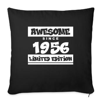 1956 - Born 1956 - Fantastic since 1956 - Sofa pillowcase 17,3'' x 17,3'' (45 x 45 cm) - black - Front