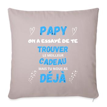 Cadeau Humour Papy Pour La Fête Des Grands Pères - Housse de coussin décorative 45 x 45 cm - taupe clair - Devant
