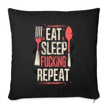 Eat Sleep Fucking Repeat Sport Typography - Sofa pillowcase 17,3'' x 17,3'' (45 x 45 cm) - black - Front