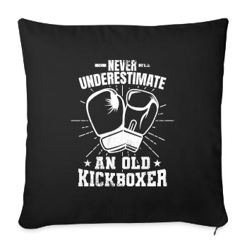 Ne sous-estimez jamais un vieux kickboxeur - Housse de coussin décorative 45 x 45 cm - noir - Devant