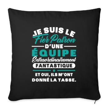 Je suis le fier patron d'une équipe - Housse de coussin décorative 45 x 45 cm - noir - Devant