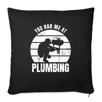 Vous m’avez eu chez le plombier - Housse de coussin décorative 45 x 45 cm - noir - Devant